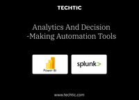 Analytics and Decision Automation Tools - Techtic